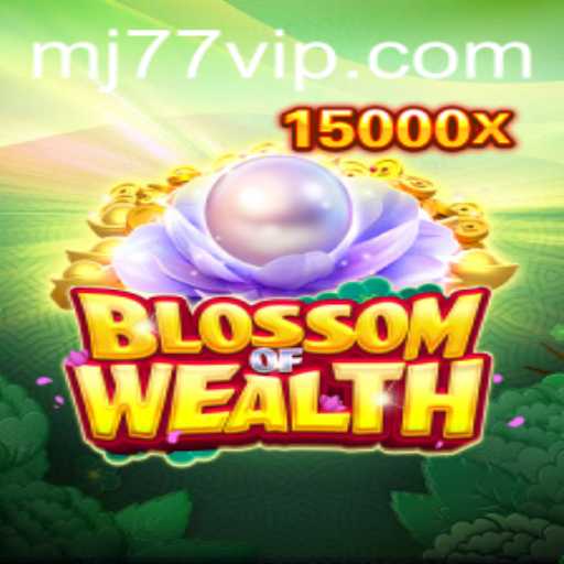 Unveiling BlossomofWealth: A Comprehensive Guide to Mastering MJ77